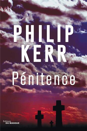 Couverture du livre « Pénitence » de Philip Kerr aux éditions Editions Du Masque