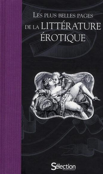 Couverture du livre « Les plus belles pages de la ittérature érotique » de  aux éditions Selection Du Reader's Digest