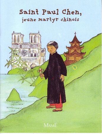 Couverture du livre « Saint Paul Chen, jeune martyr chinois » de Brunor/Joly aux éditions Mame