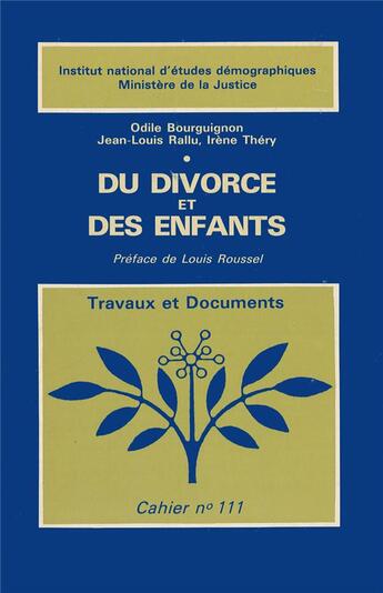 Couverture du livre « Du divorce et des enfants » de Odile Bourguignon et Irene Thery et Rallu aux éditions Ined