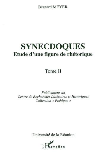 Couverture du livre « Synecdoques t.2 » de Bernard Meyer aux éditions L'harmattan