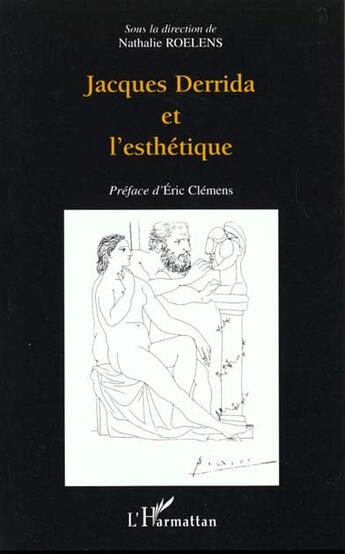 Couverture du livre « Jacques Derrida et l'esthétique » de Nathalie Roelens aux éditions L'harmattan