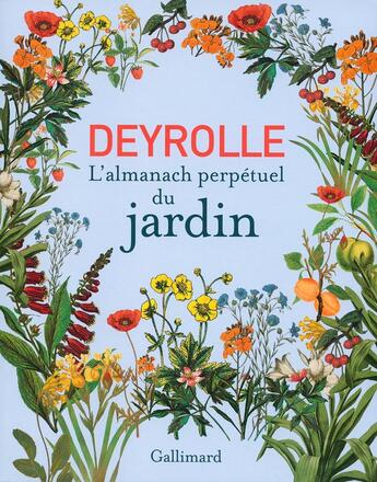 Couverture du livre « Deyrolle, l'almanach perpétuel du jardin » de Collectif Gallimard aux éditions Gallimard-loisirs