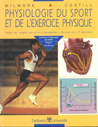 Couverture du livre « Physiologie du sport et de l'exercice physique » de Costill, David, L. et Jack H. Wilmore aux éditions De Boeck