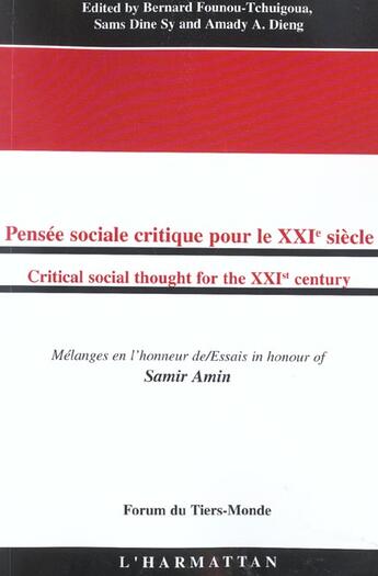 Couverture du livre « Pensee sociale critique pour le xxie siecle/critical social thought for the xxist century - melanges » de Dieng/Sy aux éditions L'harmattan