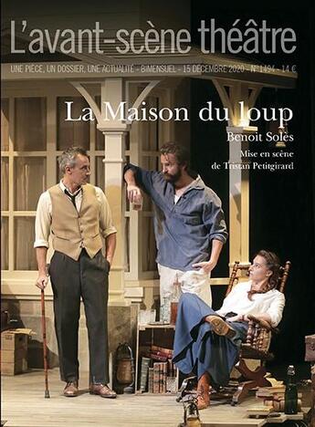 Couverture du livre « La maison du loup » de Benoit Soles aux éditions Avant-scene Theatre