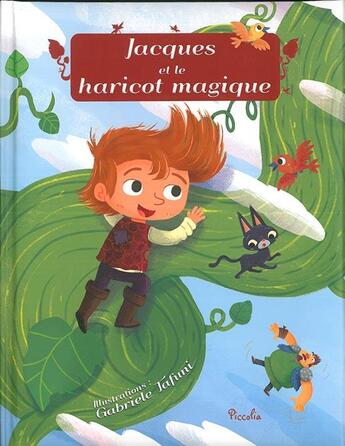 Couverture du livre « Jacques et le haricot magique » de Gabriele Tafuni aux éditions Piccolia