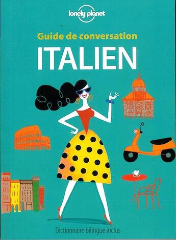 Couverture du livre « GUIDE DE CONVERSATION ; italien (7e édition) » de  aux éditions Lonely Planet France