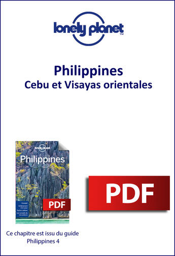 Couverture du livre « Philippines - Cebu et Visayas orientales » de Lonely Planet aux éditions Lonely Planet France