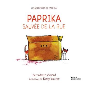 Couverture du livre « Paprika sauvee de la rue » de Bernadette Richard aux éditions L'age D'homme