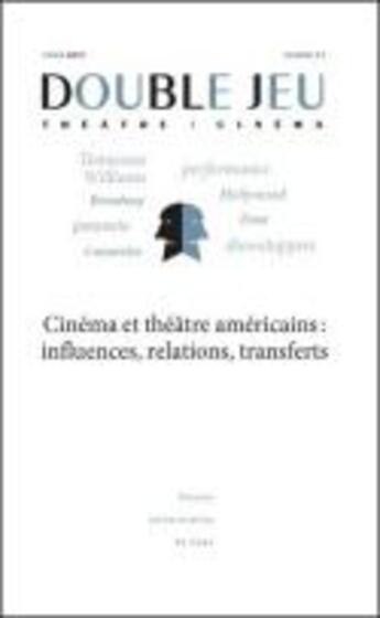 Couverture du livre « Cinéma et théâtre américains : influences, relations, transferts » de  aux éditions Pu De Caen