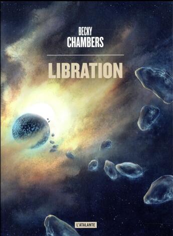 Couverture du livre « Les voyageurs Tome 2 : libration » de Becky Chambers aux éditions L'atalante