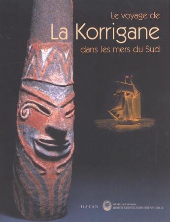 Couverture du livre « Le Voyage De La Korrigane Dans Les Mers Du Sud » de C Coiffier aux éditions Hazan