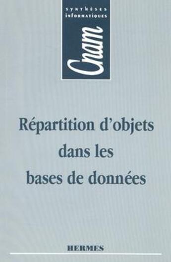 Couverture du livre « Repartition d'objets dans les bases de donnees (coll. cnam) » de Mallordy Lionel aux éditions Hermes Science Publications