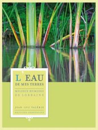 Couverture du livre « L'eau de mes terres » de Jean-Luc Valerie aux éditions Serpenoise