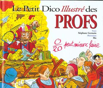 Couverture du livre « Le Petit Dico Illustre Des Profs » de Germain aux éditions Source