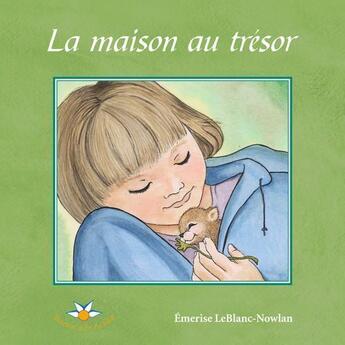 Couverture du livre « La maison au tresor serie emy 2 » de Leblanc Nowlan Emeri aux éditions Bouton D'or