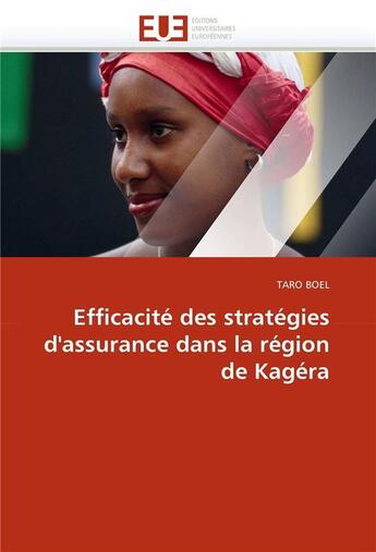 Couverture du livre « Efficacite des strategies d'assurance dans la region de kagera » de Boel-T aux éditions Editions Universitaires Europeennes