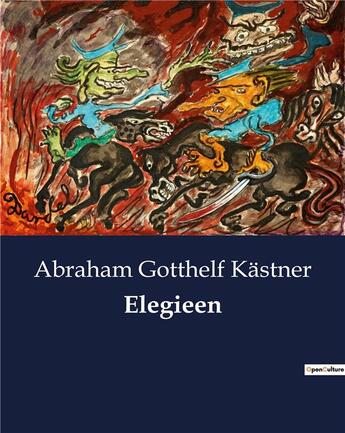 Couverture du livre « Elegieen » de Kastner A G. aux éditions Culturea