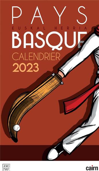 Couverture du livre « Calendrier Pays basque (édition 2023) » de Jobomart aux éditions Cairn