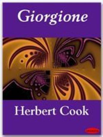 Couverture du livre « Giorgione » de Herbert Cook aux éditions Ebookslib