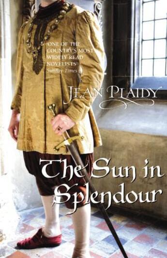 Couverture du livre « The Sun in Splendour » de Plaidy Jean aux éditions Random House Digital