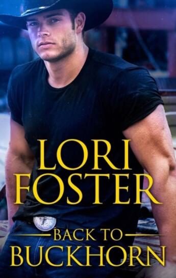 Couverture du livre « Back to Buckhorn » de Lori Foster aux éditions Mills & Boon Series