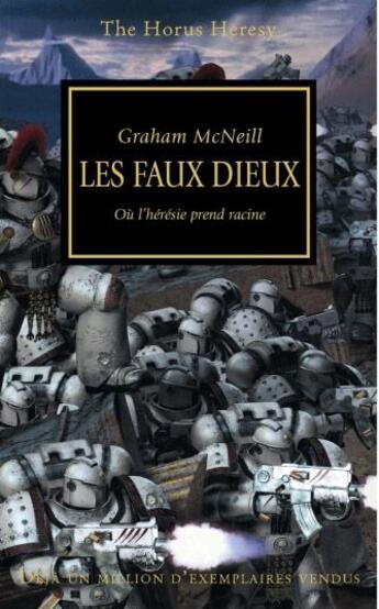 Couverture du livre « Warhammer 40.000 - the Horus Heresy t.2 ; les faux dieux, où l'hérésie prend racine » de Graham Mcneill aux éditions Black Library