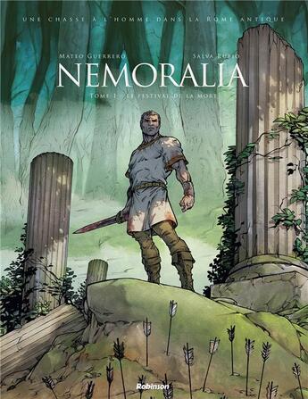 Couverture du livre « Nemoralia Tome 1 : le festival de la mort » de Mateo Guerrero et Salva Rubio aux éditions Robinson