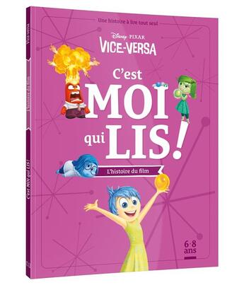 Couverture du livre « C'est moi qui lis ! : Vice-versa : L'histoire du film » de Disney Pixar aux éditions Disney Hachette