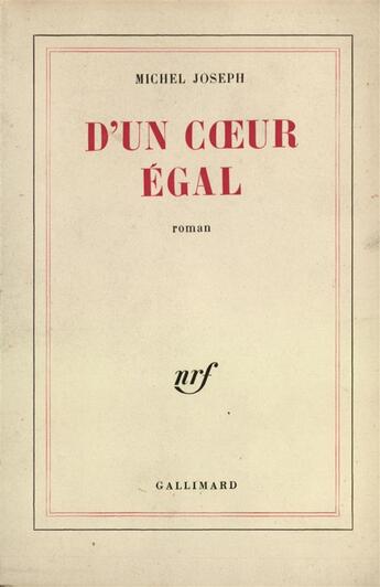 Couverture du livre « D'un coeur egal » de Joseph Michel aux éditions Gallimard
