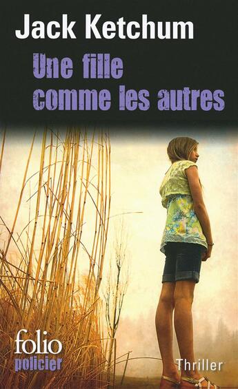 Couverture du livre « Une fille comme les autres » de Ketchum Jack aux éditions Folio