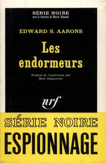 Couverture du livre « Les endormeurs » de Aarons Edward S. aux éditions Gallimard