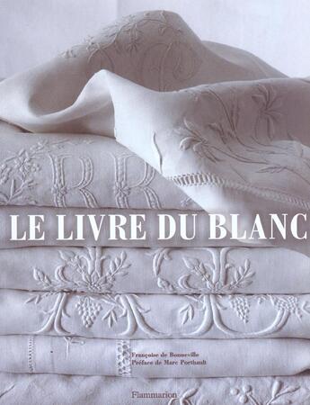 Couverture du livre « Le livre du blanc broche - reves de blanc » de Bonneville (De) Fran aux éditions Flammarion