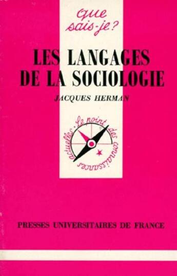 Couverture du livre « Les langages de la sociologie » de Jacques Herman aux éditions Que Sais-je ?