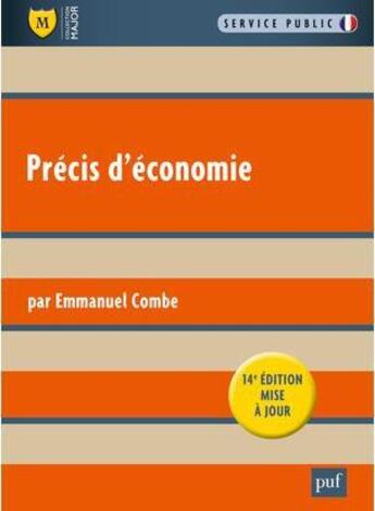 Couverture du livre « Précis d'économie (14e édition) » de Combe/Emmanuel aux éditions Puf