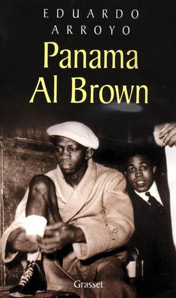 Couverture du livre « Panama Al Brown » de Eduardo Arroyo aux éditions Grasset