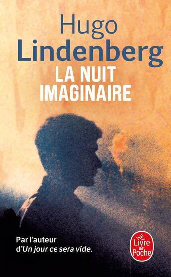 Couverture du livre « La Nuit imaginaire » de Hugo Lindenberg aux éditions Le Livre De Poche