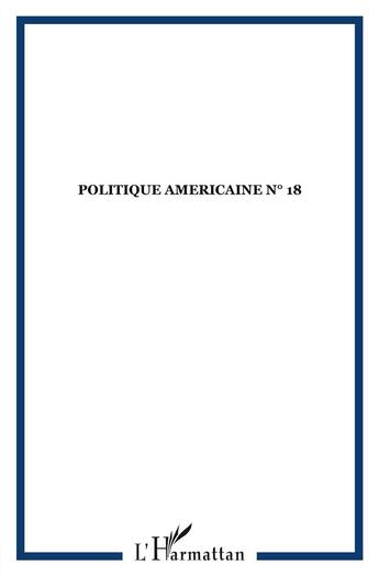 Couverture du livre « REVUE POLITIQUE AMERICAINE n.11 ; les Etats-Unis et le conflit israélo-palestinien » de  aux éditions L'harmattan