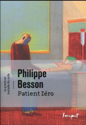Couverture du livre « Patient zéro ; le premier mort du sida » de Philippe Besson aux éditions Steinkis