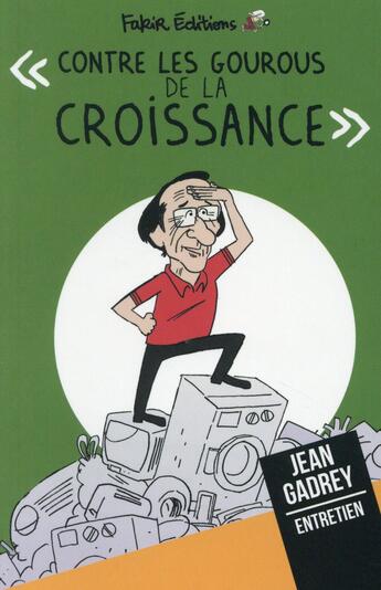 Couverture du livre « Les économistes assis sur la branche de la croissance » de Francois Ruffin aux éditions Fakir