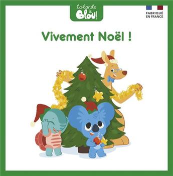 Couverture du livre « Vivement Noël ! » de  aux éditions Blou