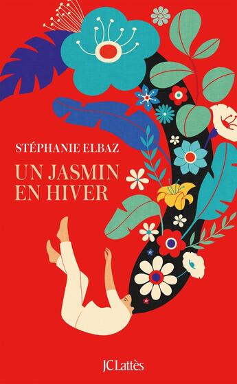 Couverture du livre « Un jasmin en hiver » de Stephanie Elbaz aux éditions Lattes