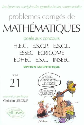 Couverture du livre « Mathematiques hec 1998-2001 - tome 21 (option scientifique) » de Christian Leboeuf aux éditions Ellipses