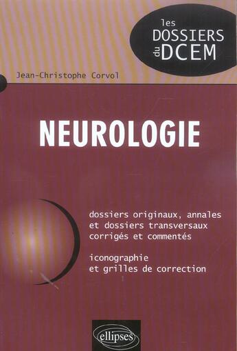 Couverture du livre « Neurologie » de Jean-Christophe Corvol aux éditions Ellipses