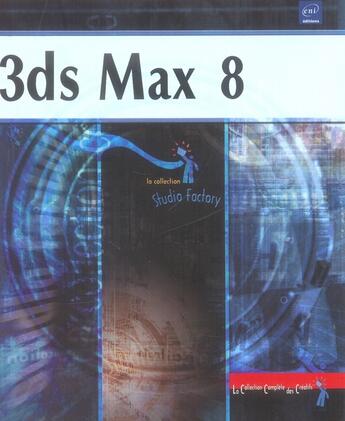 Couverture du livre « 3ds max 8 » de Julien Wittmer aux éditions Eni