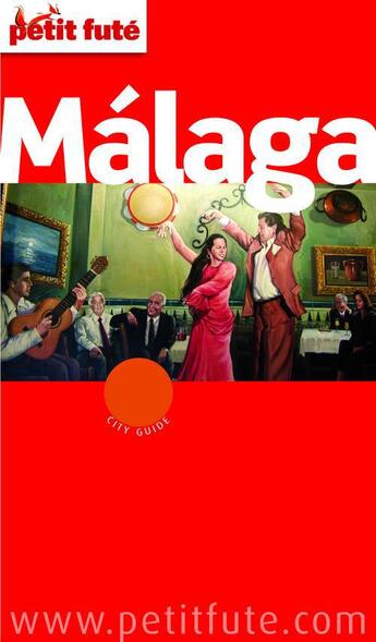 Couverture du livre « GUIDE PETIT FUTE ; CITY GUIDE ; Malaga (édition 2012) » de  aux éditions Le Petit Fute