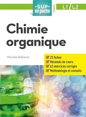 Couverture du livre « Sup en poche : chimie organique ; L1 et L2 » de Nicolas Rabasso aux éditions De Boeck Superieur