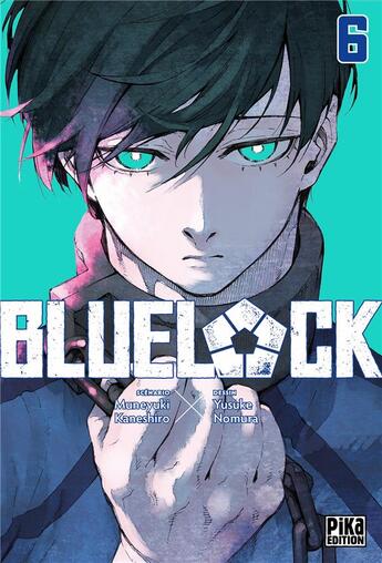 Couverture du livre « Blue lock Tome 6 » de Muneyuki Kaneshiro et Yusuke Nomura aux éditions Pika