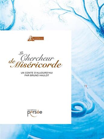 Couverture du livre « Le chercheur de miséricorde » de Bruno Haulot aux éditions Persee